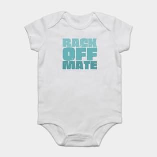Rack Off Mate Baby Bodysuit